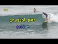 26 Crystal Pier Surf Sesh 4K Long Life
