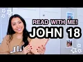 BIBLE STUDY WITH ME John 18