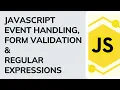 JavaScript Event Handling Form Validation and Regular Expressions