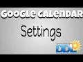 Google Calendar Settings