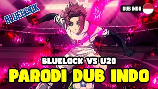 bluelock 2 parodi dub indonesia