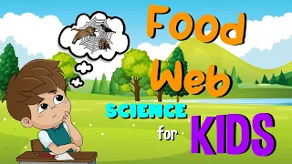 Food Web Science for Kids