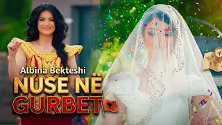 Albina Bekteshi - Nuse në Gurbet (Official Music Video)