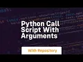 python call script with arguments