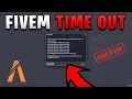 How To Fix FiveM Time Out Issue Client Connection Time Out 2025