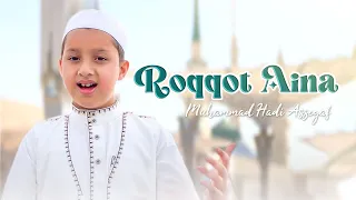 Download Muhammad Hadi Assegaf - Roqqot Aina (Official Music Video) MP3