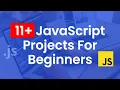 10 Javascript Projects for Beginners With Source Code