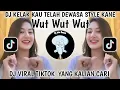 Download Lagu DJ KELAK KAU TELAH DEWASA REMIX WUT WUT WUT WUT VIRAL TIKTOK-DJ KUTIMANG ADIKKU SAYANG