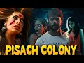 Download Lagu PISACH COLONY 1080p | Full Hindi Dubbed Horror Movie | Horror Movies Full Movies