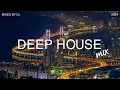 Download Lagu Deep House Mix 2024 Vol.89 | Mixed By DL Music