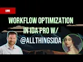 LIVE - Workflow Optimizations in IDA Pro with allthingsida Elias Bachaalany