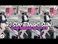 Download Lagu DJ REGGAE STAY TONIGHT SLOW COCOK BUAT SANTAI SOUND VIRAL TIK TOK