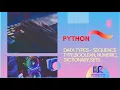 PYTHON Data types - Sequence Type Boolean Numeric Dictionary Sets LEARNING CURVE