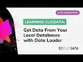 How to connect to your local databases with Data Loader ClicData