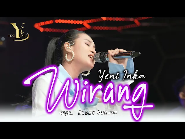 Download MP3 Yeni Inka - Wirang (Official Music Yi Production)