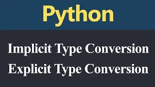 Implicit and Explicit Type Conversion in Python Hindi