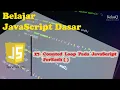 Belajar JavaScript Dasar - 27 Counted Loop Pada JavaScript