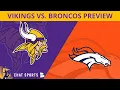 Vikings vs Broncos NFL Preseason Week 1 Analysis Predictions For Minnesota Against DEN