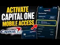 How to activate Capital One credit card mobile access - Quick Tutorial