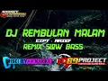 Download Lagu DJ REMBULAN MALAM by DJ RISKI IRVAN NANDA 69 PROJECT ft TD CHANNEL