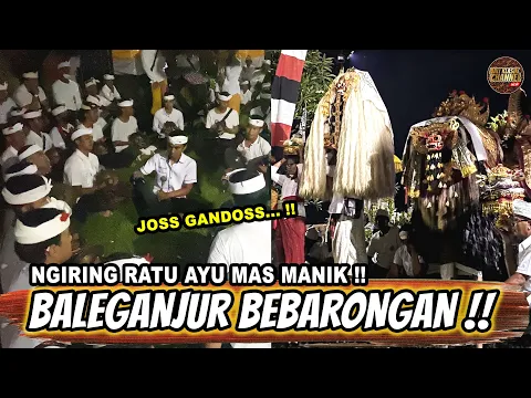 Download MP3 BALEGANJUR BEBARONGAN CARUKAN // NGIRING RATU AYU MAS MANIK - Br. Bekul