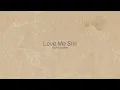 Seph Schlueter - Love Me Still (Lyric Video)