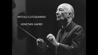 Download WITOLD LUTOSŁAWSKI - VENETIAN GAMES ( for Orchestra ) MP3