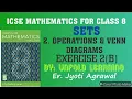 ICSE Mathematics Class 8 Solutions A Das Gupta Sets 2-Operations Venn Diagrams Exercise-2 B