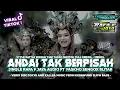 Lagu DJ ANDAI TAK BERPISAH - COCOK BUAT BATTLE BASS DREDETT JINGLE RAFA F JAYA AUDIO FT. FASKHO SENGOX 