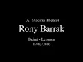 Rony Barrak at Al Madina Theater 17/03/2010