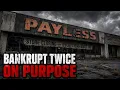 Payless Was Bankrupted Twice By the Same Deal