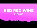 Download Lagu UB40 - Red Red Wine (lyrics/lirik)