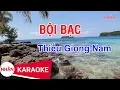 Download Lagu Bội Bạc (Karaoke Beat) - Thiếu Giọng Nam