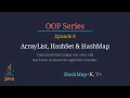 ArrayList HashSet HashMap - Java Collection OOP 8 0
