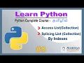 Python - Accessing List values Splicing List Collection by Indexes Learn Python in Tamil