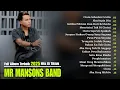 MR MANSONS BAND FULL ALBUM TERBARU 2025 | SLOW ROCK PALING ENAK DI DENGAR