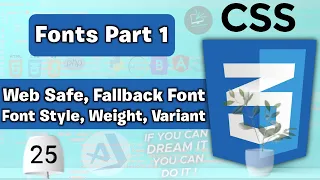 Font Part 1 CSS Web Safe Fonts Fallbacks Font Styling Font Waight Font Variant of CSS Tutorial