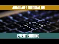 09 - Event Binding in Angular 9 Tutorial JavaScript TyepeScript NodeJS