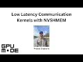 Lecture 87 Low Latency Communication Kernels with NVSHMEM