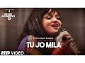Download Lagu Tu Jo Mila I T-Series Acoustics I Aditi Singh Sharma