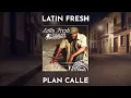 Latin Fresh - Bata Bata 2 (Audio)