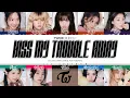 Download Lagu TWICE (트와이스) -  'KISS MY TROUBLES AWAY' LYRICS (Color Coded Lyrics) [Eng]