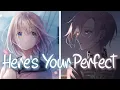Download Lagu 「Nightcore」 Here's Your Perfect [Switching Vocals] - Jamie Miller ft. salem ilese ♡ (Lyrics)