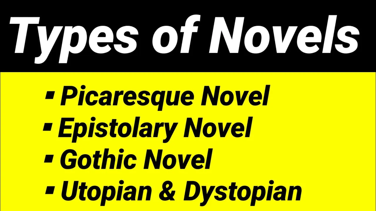 Types of Novels in English literature Picaresque, Utopian, epistolary, Dystopian in hindi