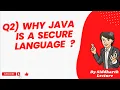 Why java is secure language Java Features Java Siddharth Lecture