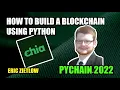 How To Build A Blockchain With Python PyChain 2022