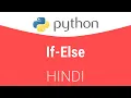 2 if-else statements in Python Hindi Tutorial