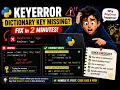 Python KeyError Solution Safe Ways to Access Dictionary Keys