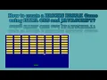 How to create a BRICKS BREAK Game using HTML CSS and JAVASCRIPT codesm