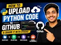 How To Upload Your Python Code to Git Hub GitHub Tutorial for Beginners